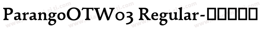 ParangoOTW03 Regular字体转换